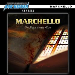 Marchello - The Magic Comes Alive