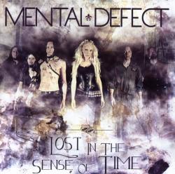 Mental Defect - Lost In The Sense Of Time