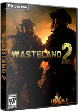 Wasteland 2 [RePack  MAXAGENT]
