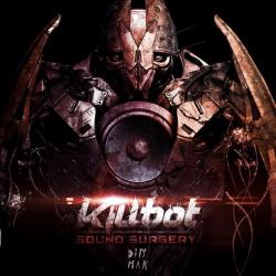 Killbot - Sound Surgery [EP]