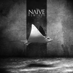 Naive - Remixes