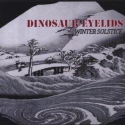 Dinosaur Eyelids - Winter Solstice