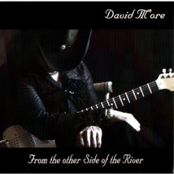 David M'ore - From The Other Side Of The River