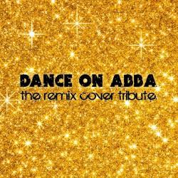 VA - Dance On Abba - The Remix Cover Tribute