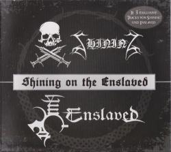 Enslaved Shining - Shining On The Enslaved [Split]
