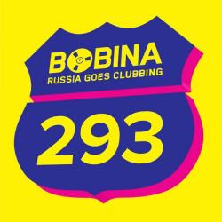 DJ Bobina - Russia Goes Clubbing #293