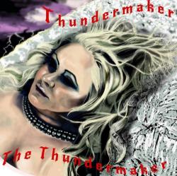 Thundermaker - The Thundermaker