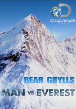  :    / Discovery: Bear Grylls: Man vs Everest DUB