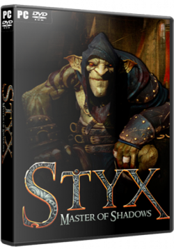 Styx: Master of Shadows