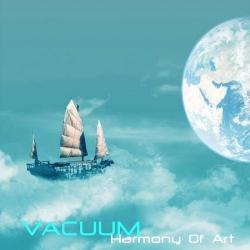 Vacuum - Harmony Of Art