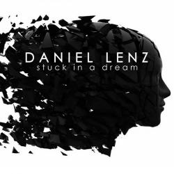 Daniel Lenz - Stuck In A Dream