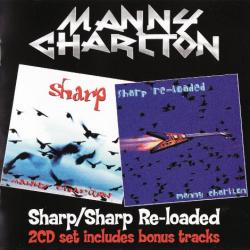Manny Charlton - Sharp - Sharp Re-Loaded (2004 - 2005) 2CD