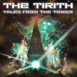The Tirith - Tales From The Tower