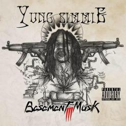 Yung Simmie - Basement Musik 3