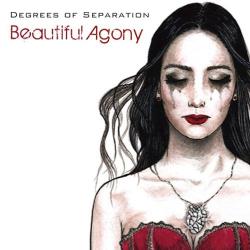 Degrees of Separation - Beautiful Agony