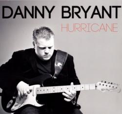 Danny Bryant - Hurricane