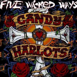 Candy Harlots - Five Wicked Ways