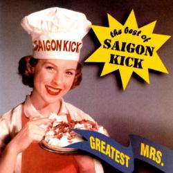Saigon Kick - Greatest Mrs.: The Best Of Saigon Kick