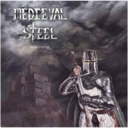 Medieval Steel - Dark Castle