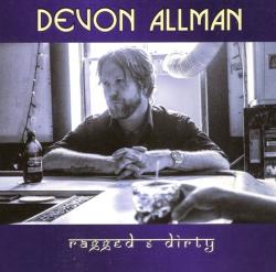 Devon Allman - Ragged And Dirty