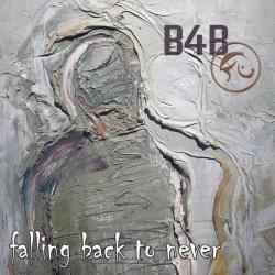 Born For Bliss - Falling Back To Never