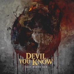 Devil You Know - They Bleed Red [Limited Edition]