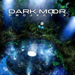 Dark Moor - Project X [Deluxe Edition]