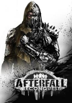 Afterfall Reconquest Episode I