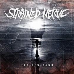 Strained Nerve - The New Dawn