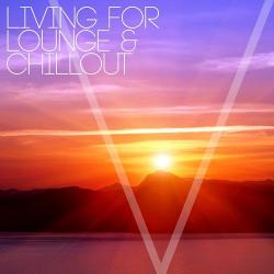 VA - Living For Lounge & Chillout