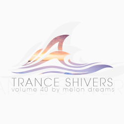 VA - Trance Shivers Volume 40