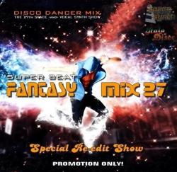 VA Fantasy Mix 27 - Disco Dancer Mix