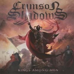 Crimson Shadows - Kings Among Men