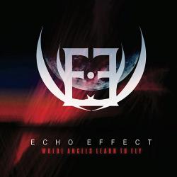 Echo Effect - Where Angels Learn to Fly