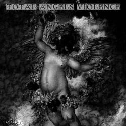 Total Angels Violence - In Anticipation Of Retribution