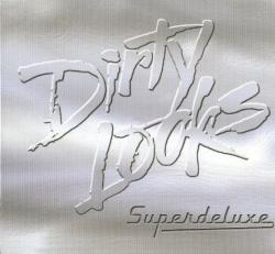 Dirty Looks - Superdeluxe