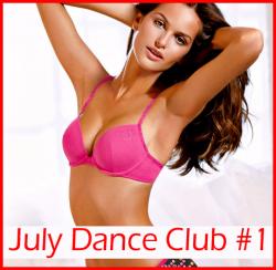 VA - July Dance Club # 1