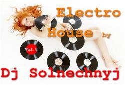 VA - Electro House by Dj Solnechnyj Vol.8