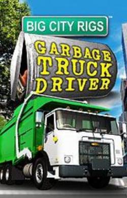 Big City Rigs:Garbage Truck Driver [ENG+crack]