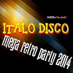 VA - Italo Disco. Mega Retro Party 2014