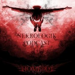 Homeboy - Nekrolog1k Podcast 4