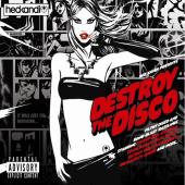 Hed Kandi Presents Destroy The Disco