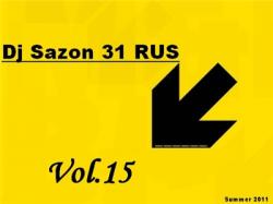 VA - Dj Sazon 31 rus Vol.15