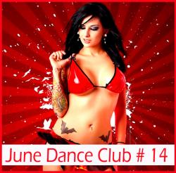 VA - June Dance Club # 14