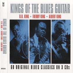 VA - Kings Of The Blues Guitar (B.B. King, Freddy King, Albert King 3CD)