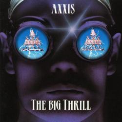 Axxis - The Big Thrill