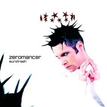 Zeromancer - Eurotrash