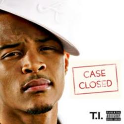 T.I. - Case Closed