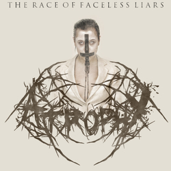 Atrophy - The Race of Faceless Liars [EP]
