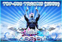 TOP-300 Kiss FM Tracks